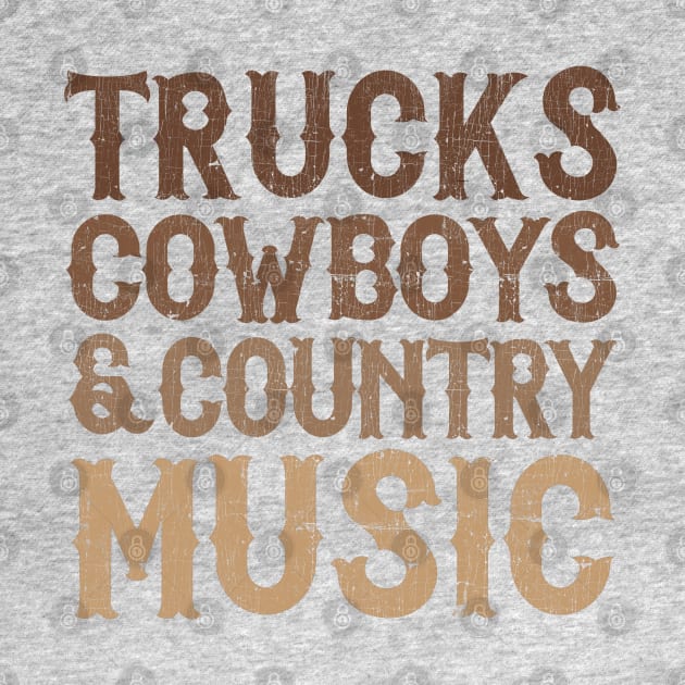 Trucks Cowboys & Country Music by DankFutura